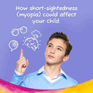 Myopia in Children effecting your child's education